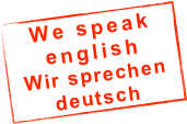 We speak english
Wir sprechen deutsch